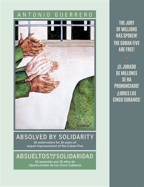 absolved by solidarity or absueltos por la solidaridad 16 watercolors for 16 years of unjust imprisonment of the Reader