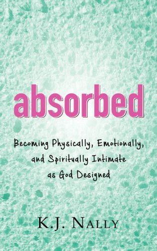 absorbed becoming physically emotionally spiritually PDF