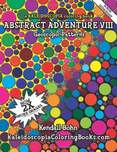 abstract adventure viii a kaleidoscopia coloring book geoscopic patterns Doc