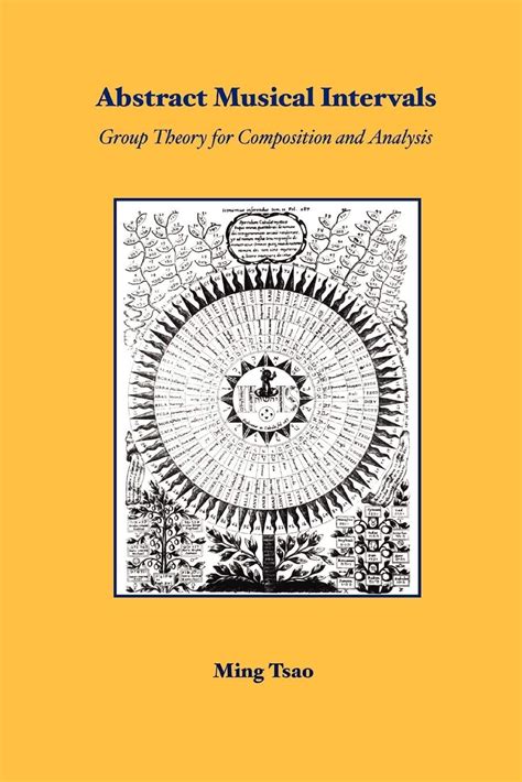 abstract musical intervals group theory for composition and analysis Kindle Editon