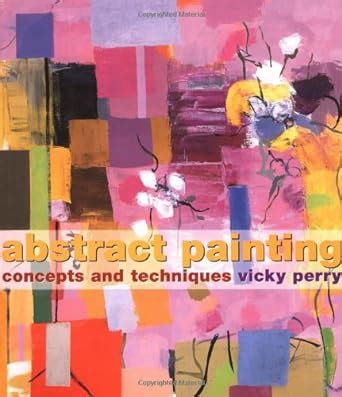 abstract painting concepts and techniques PDF