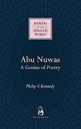 abu nuwas a genius of poetry makers of the muslim world PDF