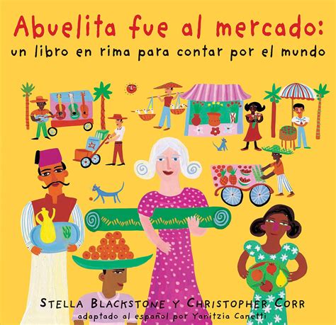 abuelita fue al mercado my granny went to market spanish edition Epub