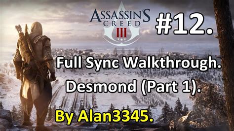 Ac3 Walkthrough Desmond