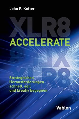 accelerate strategischen herausforderungen schnell begegnen Kindle Editon