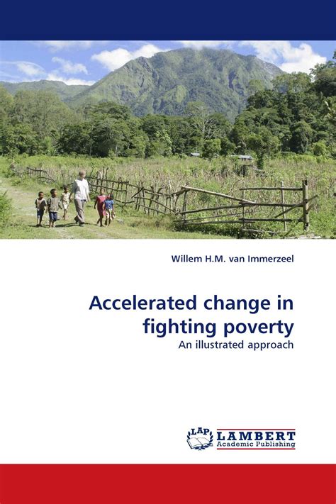 accelerated change in fighting poverty an illustrated approach PDF