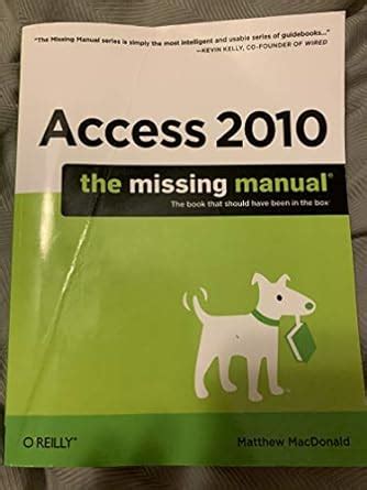 access 2010 the missing manual download Kindle Editon