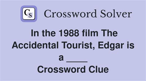 accidental tourist director crossword clue