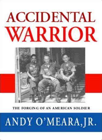 accidental warrior the forging of an american soldier Kindle Editon