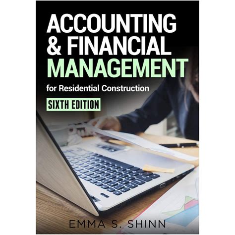 accounting and financial management for residential construction Kindle Editon