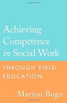 achieving competence in social work through field education Doc