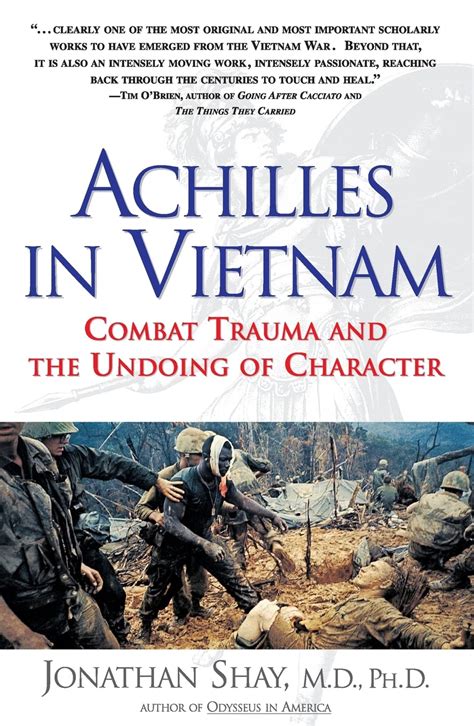 achilles in vietnam combat trauma and the undoing of character Kindle Editon