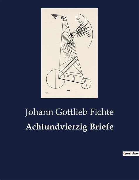 achtundvierzig briefe johann gottlieb fichte Doc