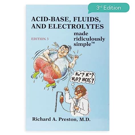acid base fluids and electrolytes made ridiculously simple PDF