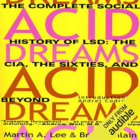 acid dreams the complete social history of lsd the cia the sixties and beyond Kindle Editon