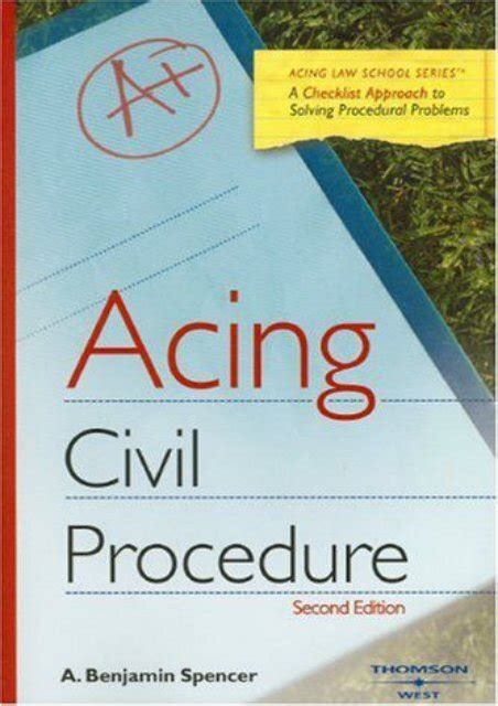 acing civil procedure acing law school acing thomson west Doc