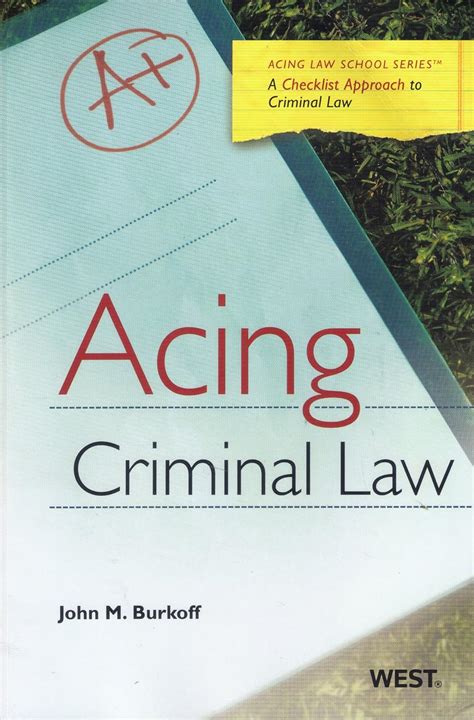 acing criminal law a checklist approach to criminal law Kindle Editon