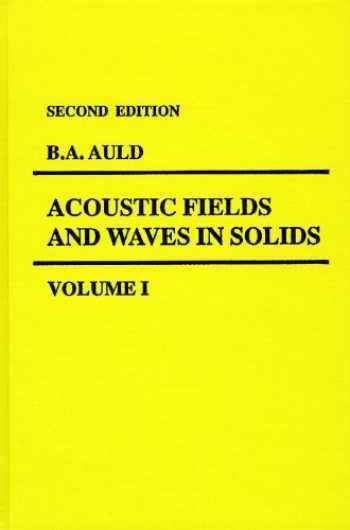 acoustic fields and waves in solids 2 vol set PDF