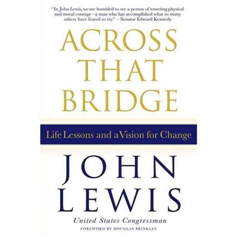 across that bridge life lessons and a vision for change PDF