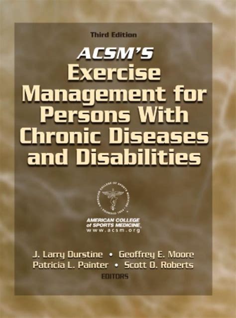 acsms exercise management for persons with chronic diseases and disabilities 3rd edition Reader