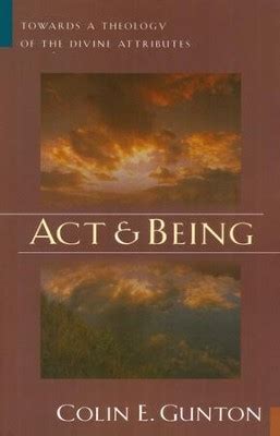 act and being towards a theology of the divine attributes PDF