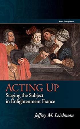 acting up staging enlightenment francophones Kindle Editon