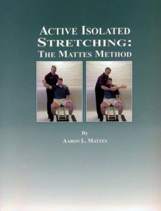 active isolated stretching the mattes method Kindle Editon