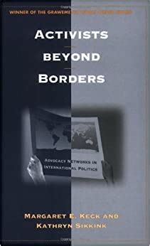 activists beyond borders advocacy networks in international politics PDF