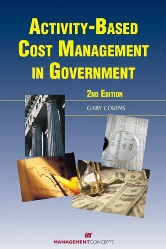 activity based cost management in government Kindle Editon