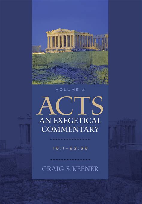 acts an exegetical commentary 151 2335 Reader