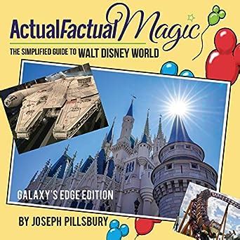 actual factual magic a simplified guide to walt disney world® Kindle Editon