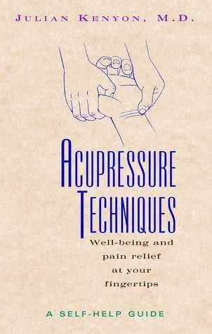 acupressure techniques a self help guide Kindle Editon