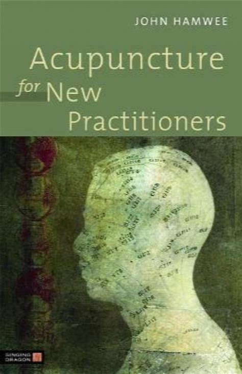 acupuncture for new practitioners acupuncture for new practitioners Epub