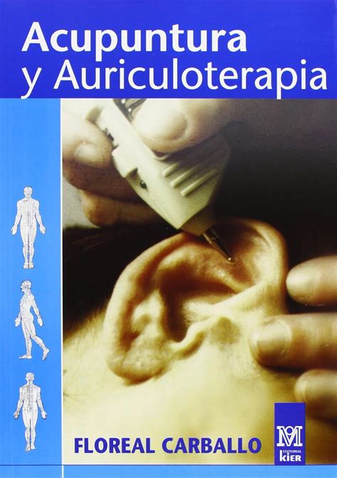 acupuntura y auriculoterapia or acupuncture and auriculotherapy medicina spanish edition Epub