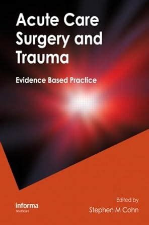acute care surgery trauma evidence based Epub