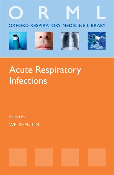 acute respiratory infections oxford respiratory medicine library Kindle Editon