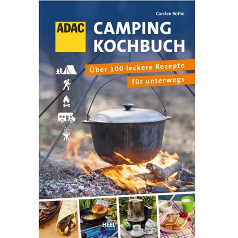 adac camping kochbuch leckere rezepte unterwegs ebook Kindle Editon