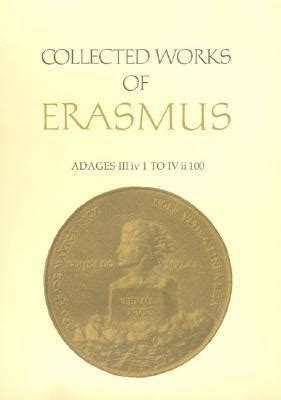 adages iii iv 1 to iv ii 100 collected works of erasmus Epub