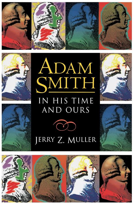 adam smith in his time and ours adam smith in his time and ours PDF