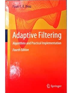 adaptive filtering algorithms and practical implementation Reader