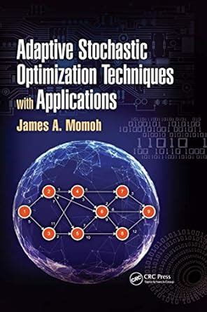 adaptive stochastic optimization techniques applications Kindle Editon