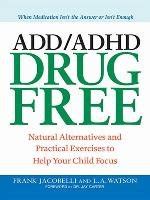 add adhd drug free add adhd drug free Kindle Editon