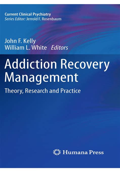 addiction recovery management theory research and practice current clinical psychiatry PDF