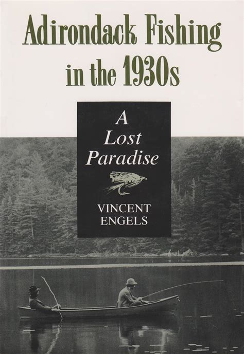 adirondack fishing in the 1930s a lost paradise Kindle Editon