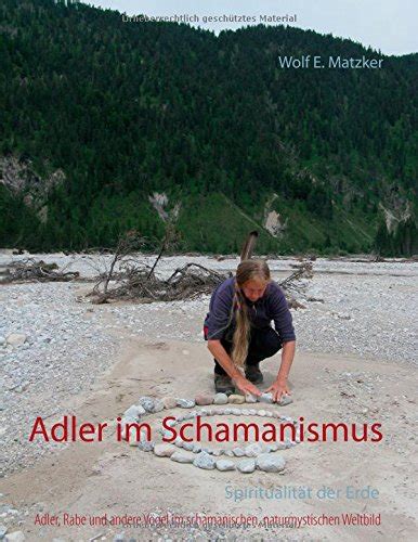 adler schamanismus spiritualit t schamanischen naturmystischen PDF