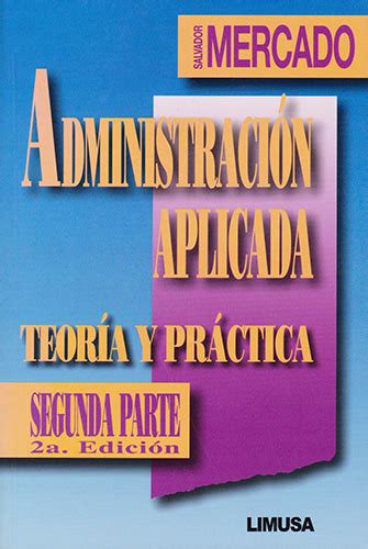 administracia n aplicada teora a y pra ctica segunda parte PDF