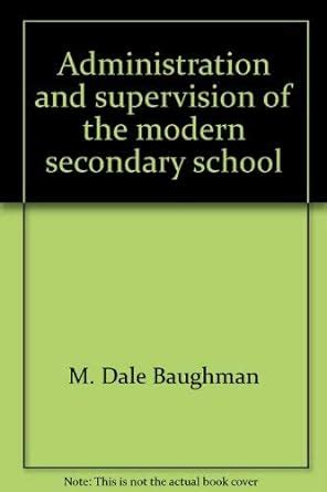 administration and supervision of the modern secondary school Reader