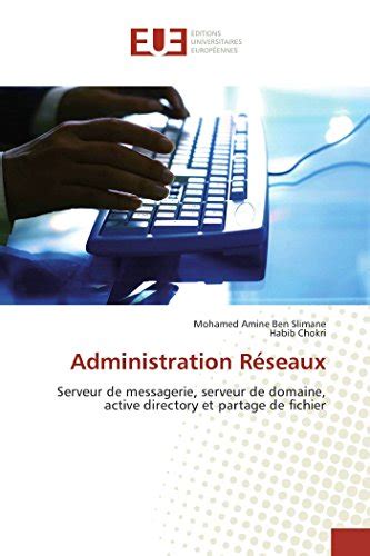 administration r seaux serveur messagerie directory Kindle Editon