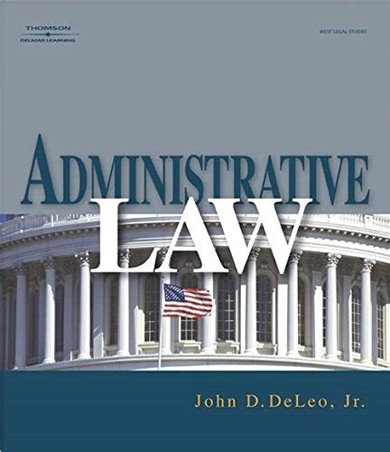 administrative law john d deleo Ebook Kindle Editon