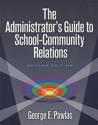administrators guide to school community relations the PDF